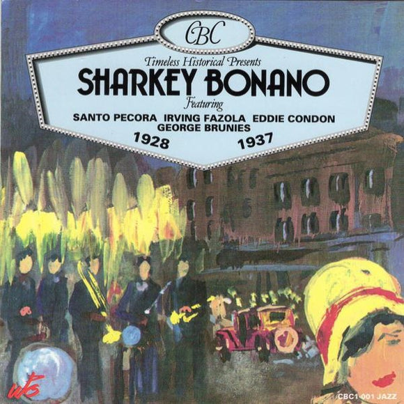 Sharkey Bonano    1928-1937