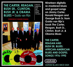 The Carter, Reagan, Bush Sr., Clinton, Bush Jr. & Obama Blues: Vol 1