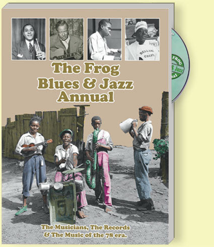 The Frog Blues & Jazz Annual No 5: Musicians, Records, Music of the 78 era