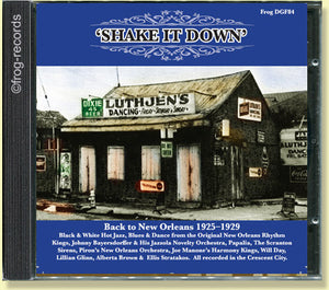Shake It Down: Back To New Orleans 1925-1929