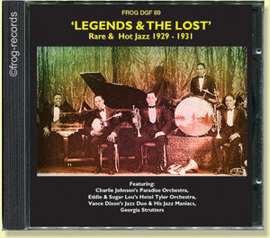 Legends & The Lost - Rare &  Hot Jazz 1929-31