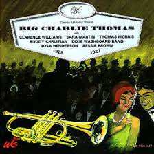 Big Charlie Thomas   1925-1927