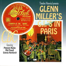 Glenn Miller's G.I.'s In Paris  1945