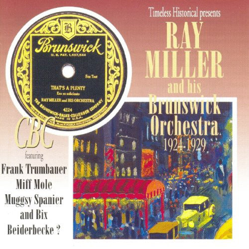 Ray Miller & His Brunswick Orchestra  1924-1929