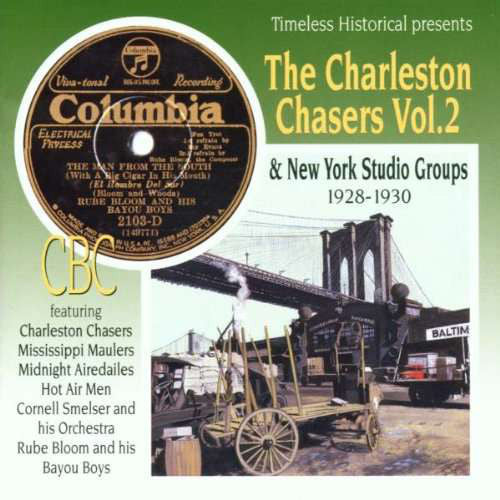 The Charleston Chasers Vol 2 & New York Studio Groups 1928-30