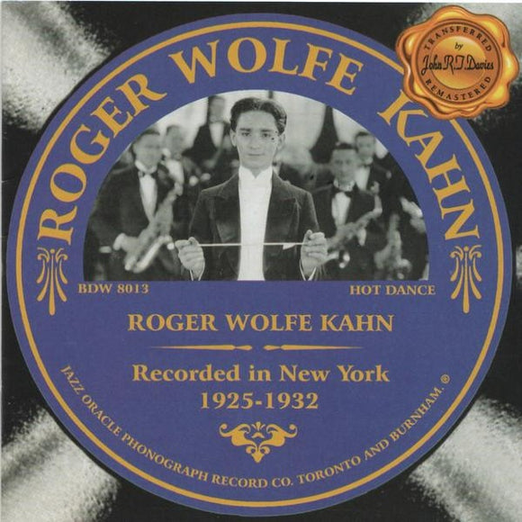 Roger Wolfe Kahn  1925-32