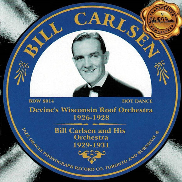 Bill Carlsen  Devine's Wisconsin Roof Orchestra '26-28