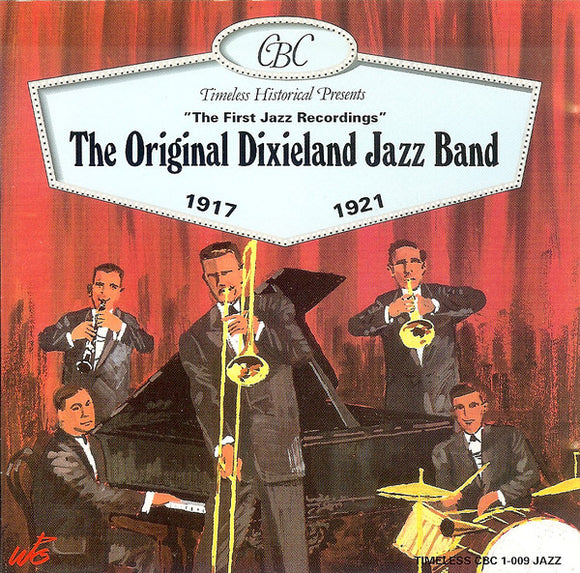 The Original Dixieland Jazz Band  1917-1921