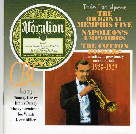 The Original Memphis Five, Napoleon's Emperors, The Cotton Pickers 1928-1929