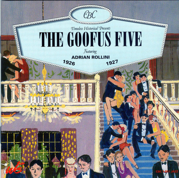 The Goofus Five ft Adrian Rollini 1926-1927