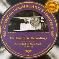 Georgia Washboard Stompers The Complete Recordings 1934-35