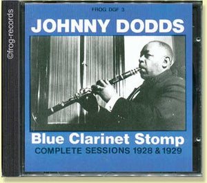 Johnny Dodds: Blue Clarinet Stomp