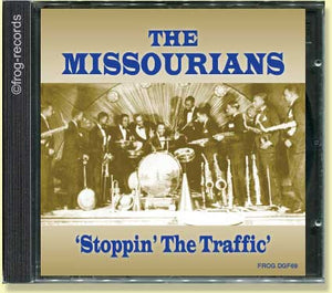 The Missourians: Stopping The Traffic