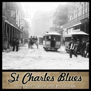 St. Charles Blues - Sonny Boy Nelson & Bo Carter : VARIOUS ARTISTS : CD